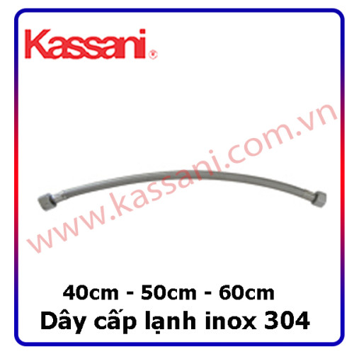 DÂY CẤP LẠNH INOX 304 KASSANI